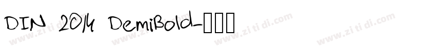 DIN 2014 DemiBold字体转换